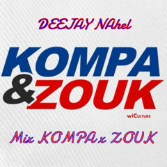 mix kompa x zouk deejay nahel vlo1 2024