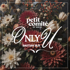 Bastian Bux - Only U