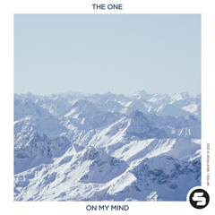The One - On My Mind
