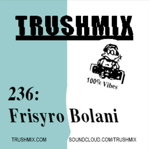 Trushmix 236 - Frisyro Bolani