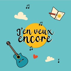 J'en veux encore