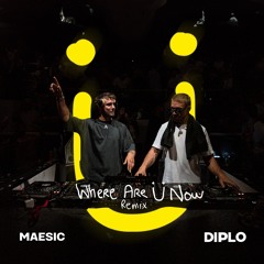 Jack U - Where Are Ü Now (Diplo & Maesic Remix)