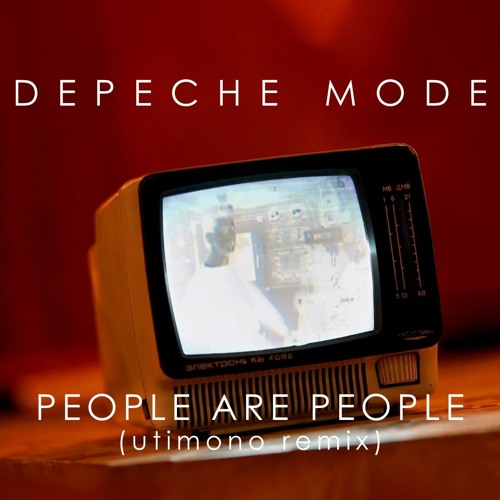 Stream Depeche Mode People Are People Utimono Remix By Utimono Listen Online For Free On