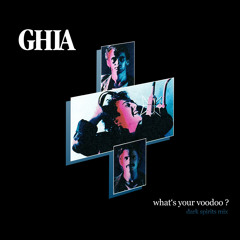 What's Your Voodoo? (Dark Spirits Mix)