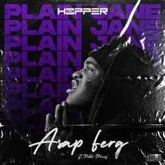 ASAP FERG - Plain Jane (Hopper Bootleg)[FREE DOWNLOAD]