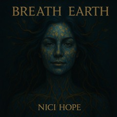 Breath of Earth - Nici Hope ClubMix (Mastered 135.wav)