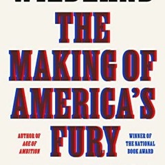 [GET] KINDLE PDF EBOOK EPUB Wildland: The Making of America's Fury by  Evan Osnos 📭