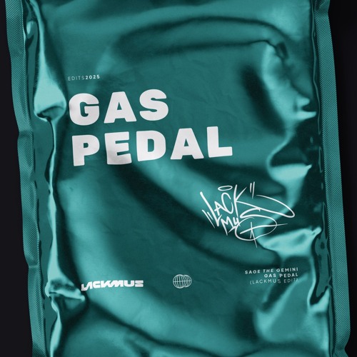 Sage The Gemini - Gas Pedal (Lackmus Edit)