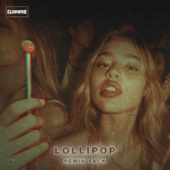 Lollipop (KRITIKAL Remix)