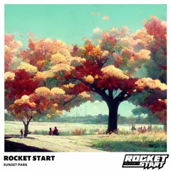 Rocket Start - Sunset Park