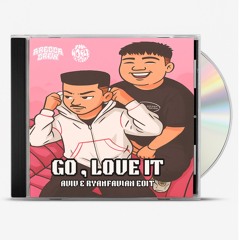 GO, LOVE IT - AVIV & RYAN FAVIAN ( EDIT )