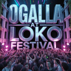 Ogalla at Loko Festival 2025