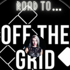 ROAD TO OFF THE GRID