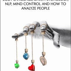 Ebook Manipulation, Body Language, Dark Psychology, NLP, Mind Control and How to