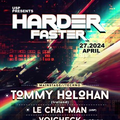 Harder And Faster 27.4.2024