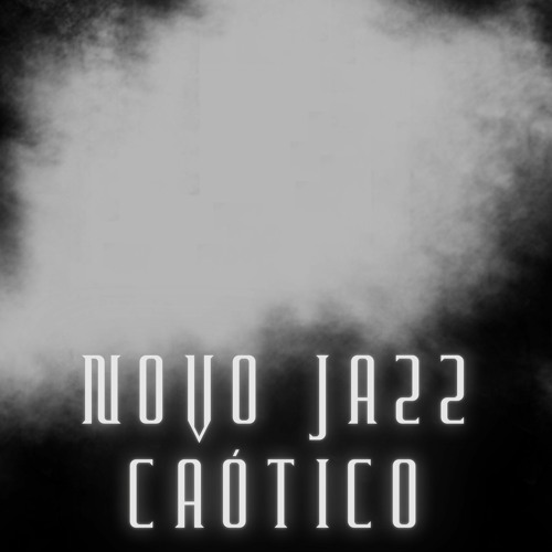 Novo Jazz Caótico