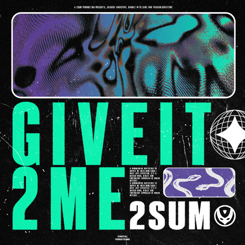 2SUM - GIVE IT 2 ME