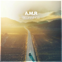 A.M.R - Beginnings