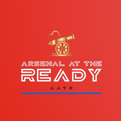 Arsenal At The Ready Podcast #1