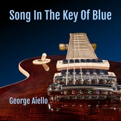 Song In The Key Of Blue
