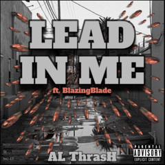 Lead In Me (feat. BlazingBlade)