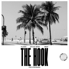 The Hook (feat. Vitor Bueno)