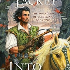 [View] EBOOK EPUB KINDLE PDF Into the West (The Founding of Valdemar) by  Mercedes Lackey 🗸