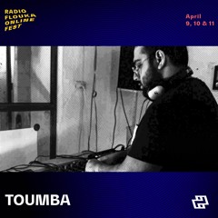 TOUMBA | Radio Flouka Online Fest 2021