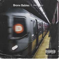 Bronx Babies (Feat. D3)