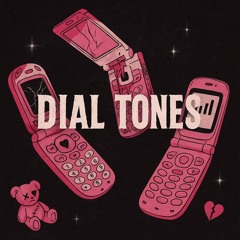 Dial Tones (Official Audio)