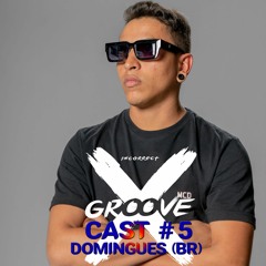 INCORRECT GROOVECAST #005 - DOMINGUES (BR)