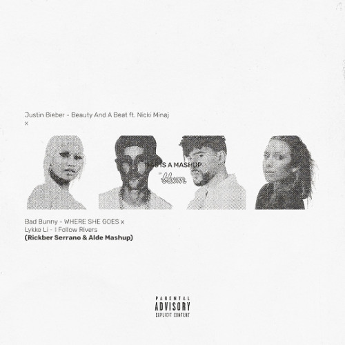 Beauty And A Beat x Where She Goes x I Follow Rivers (Blum Mashup) Filtered due to copyright