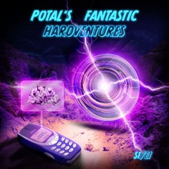 Potal's Fantastic Hardventures : AN ODD PHONE CALL