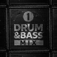 MIX SETS - Drum & Bass I like