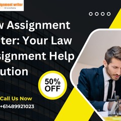 Law Assignment Writer: Your Law Assignment Help Solution