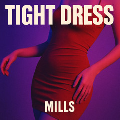 Tight Dress - Mills