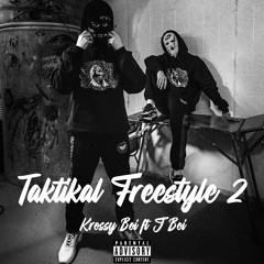 Taktikal Freestyle 2 (Feat. JBoi) [Prod. Taktikal]