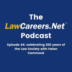 Episode 44: celebrating 200 years of the Law Society with Helen Cammock