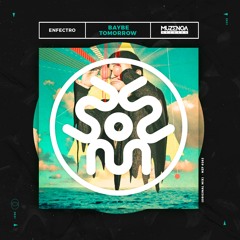 Enfectro - Baybe Tomorrow (Original Mix) | FREE DOWNLOAD