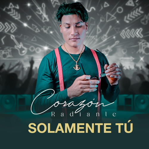 Solamente tu (Version Chicha)