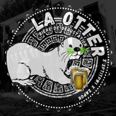 La Otter & 3ptitpw1 & Zapok - Bière De Dégustation