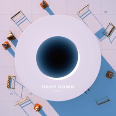 『DROP DOWN』 Crossfade