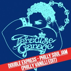 DOUBLE EXPRESS - philly soul jam (Philly Vanilli Edit)