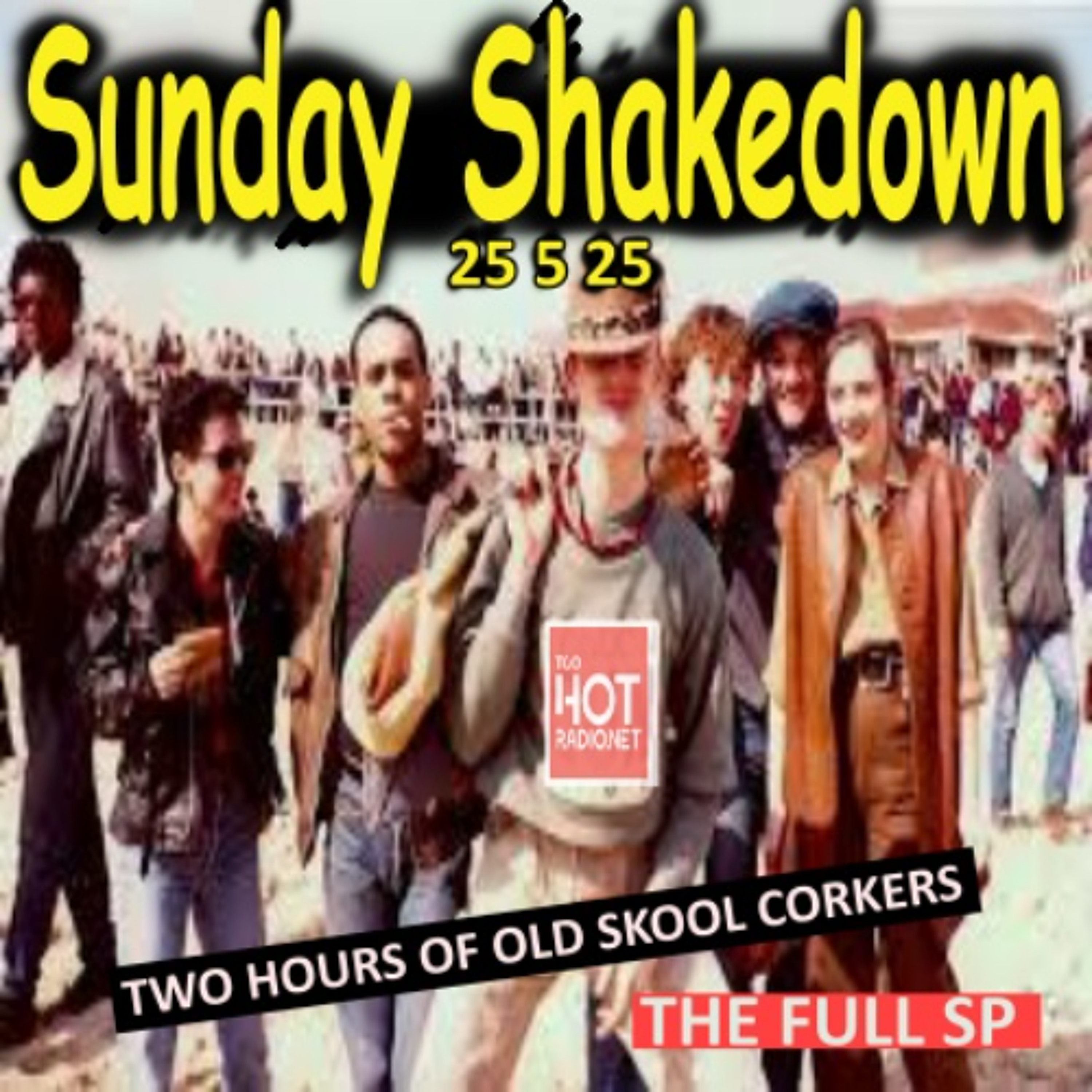 Sunday Shakedown 25 5 25 episode artwork