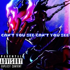 Can’t you see can’t you see