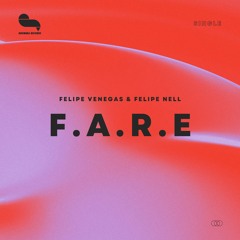 Felipe Venegas & Felipe Nell - F.A.R.E