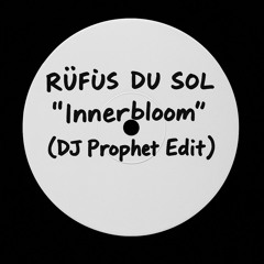 Rüfüs Du Sol - Innerbloom (DJ Prophet Edit) [Support by Diplo, Albert Neve, Danny Diggz]