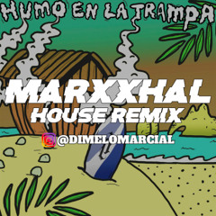 Humo en la trampa VIP (Marxxhal House Remix)