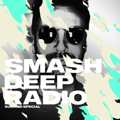Smash Deep Radio - Summer Special with JAXX INC. [live from Ibiza]
