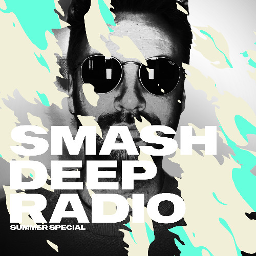 Smash Deep Radio - Summer Special with JAXX INC. [live from Ibiza]
